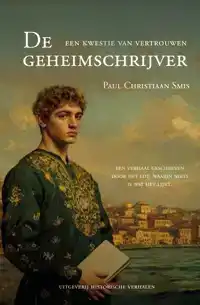 DE GEHEIMSCHRIJVER. EEN KWESTIE VAN VERTROUWEN