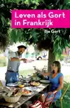 LEVEN ALS GORT IN FRANKRIJK
