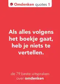 OMDENKEN QUOTES 1