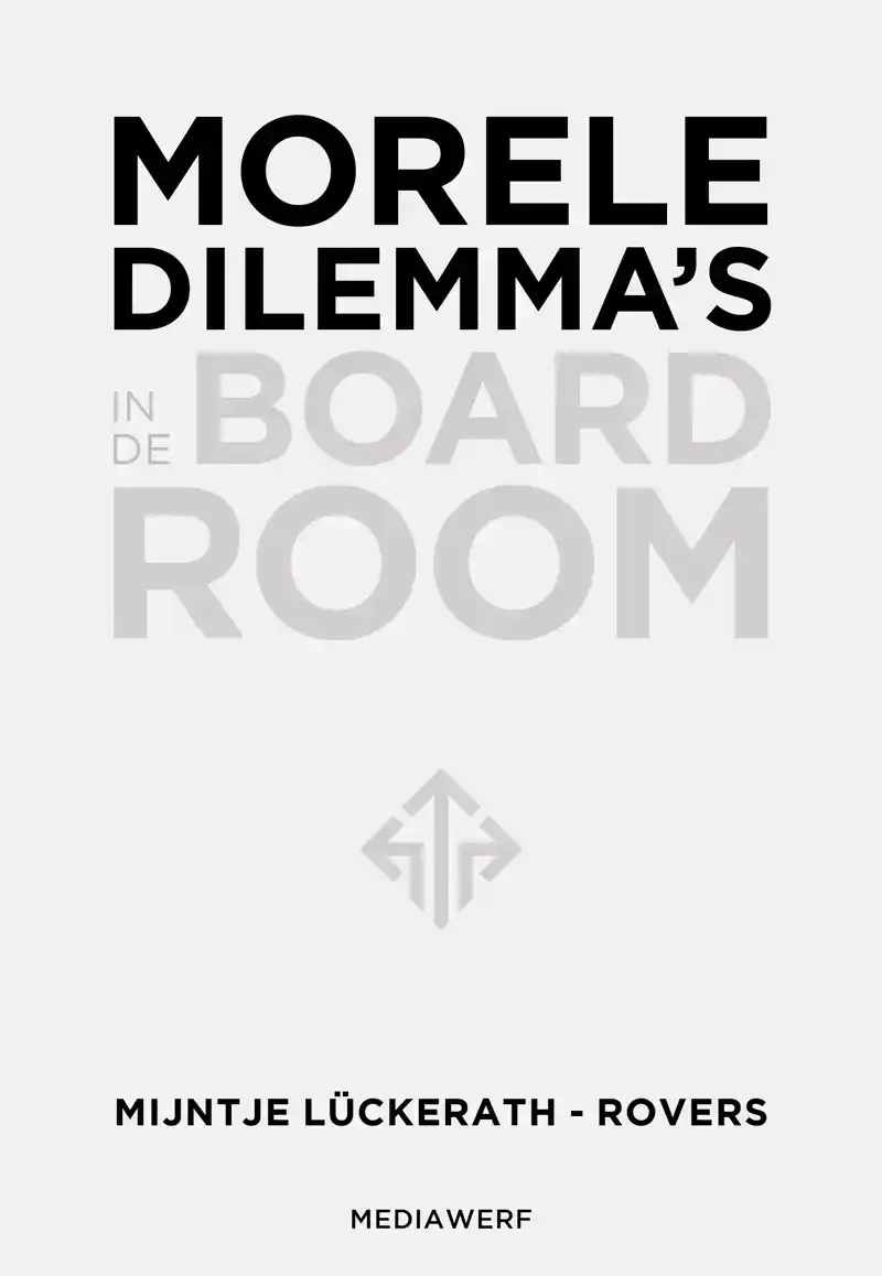 MORELE DILEMMA'S IN DE BOARDROOM