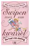 SWIPEN VOOR EEN KWARREL
