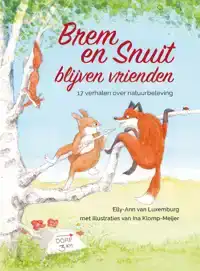 BREM EN SNUIT BLIJVEN VRIENDEN