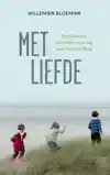 MET LIEFDE