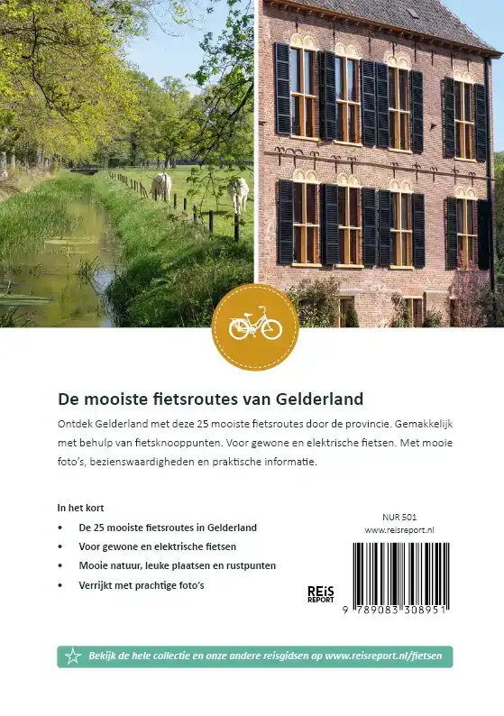 FIETSGIDS GELDERLAND - DE 25 MOOISTE FIETSROUTES