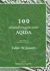 100 SLEUTELVRAGEN OVER AQIDA