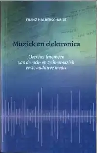 MUZIEK EN ELEKTRONICA