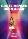 GROTE MENSEN DOEN ALSOF