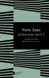 WAAROM KERK?