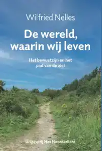 DE WERELD WAARIN WIJ LEVEN