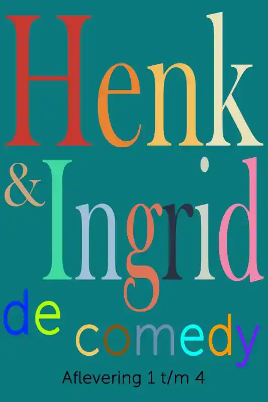 HENK & INGRID, DE COMEDY