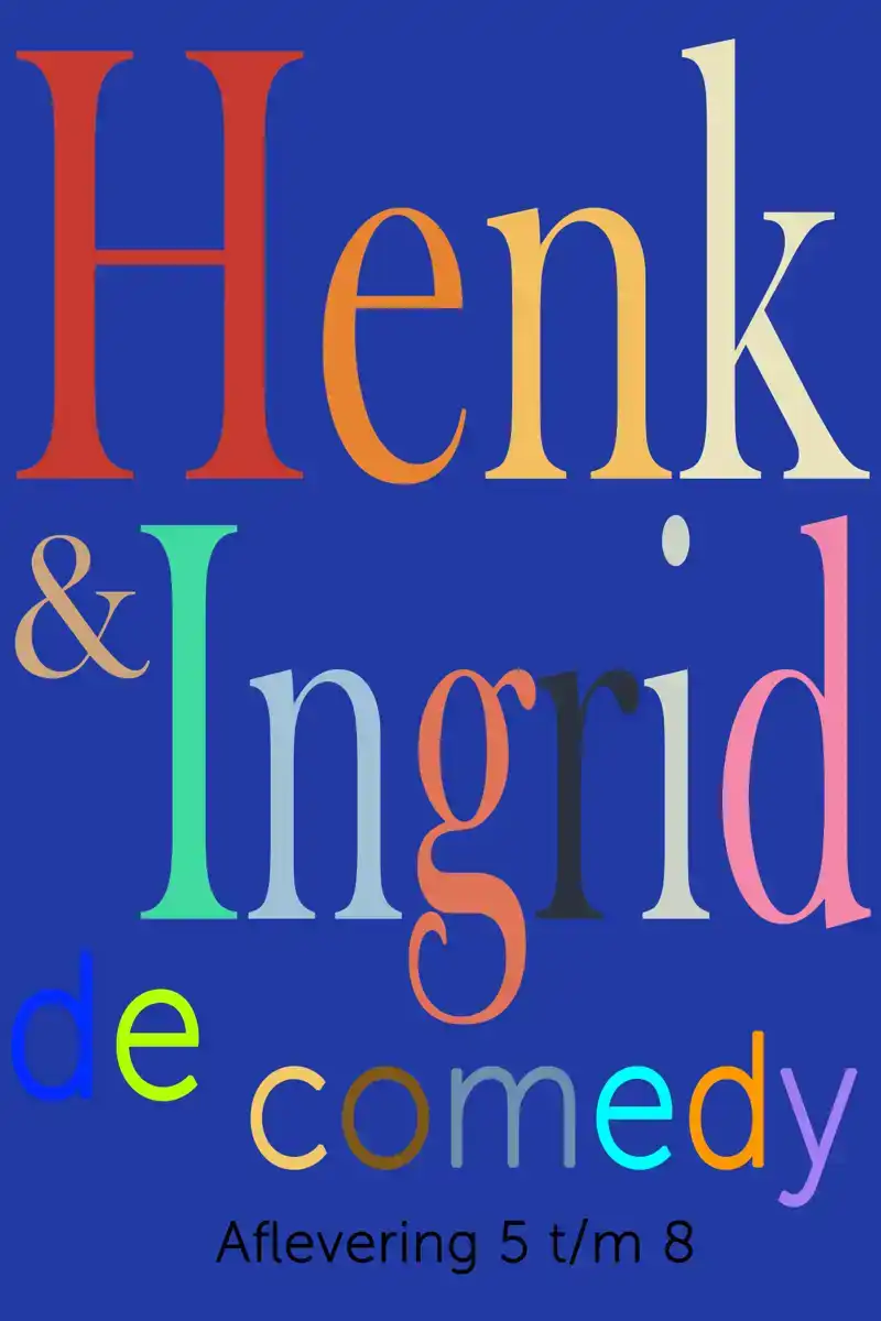 HENK & INGRID, DE COMEDY