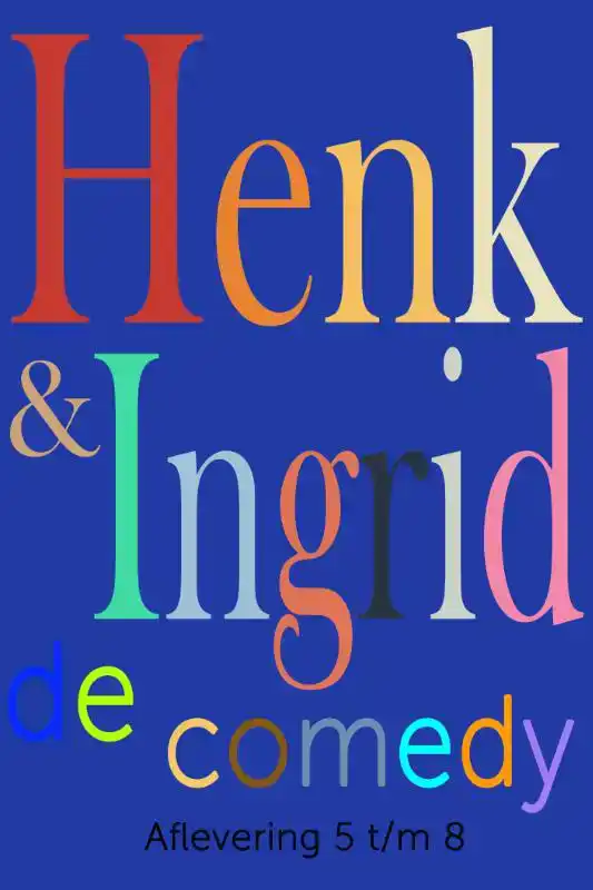 HENK & INGRID, DE COMEDY