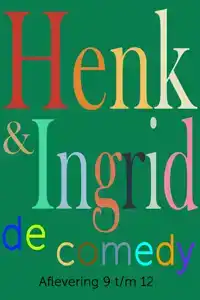 HENK & INGRID, DE COMEDY