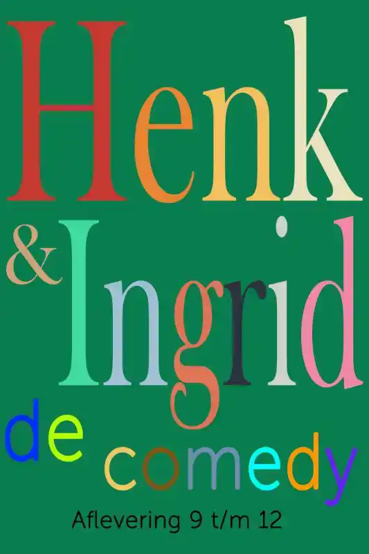 HENK & INGRID, DE COMEDY