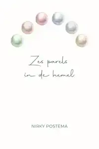ZES PARELS IN DE HEMEL