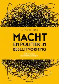 MACHT EN POLITIEK IN BESLUITVORMING