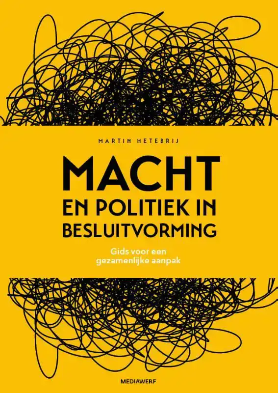 MACHT EN POLITIEK IN BESLUITVORMING