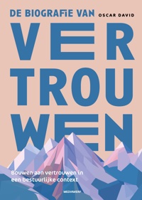 DE BIOGRAFIE VAN VERTROUWEN