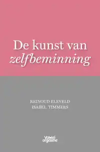 DE KUNST VAN ZELFBEMINNING