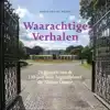 WAARACHTIGE VERHALEN