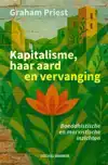 KAPITALISME, HAAR AARD EN VERVANGING