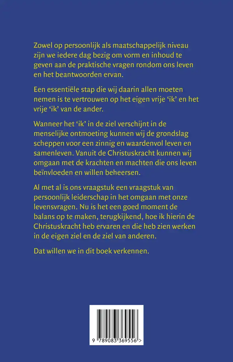 CHRISTUS IN MIJ, CHRISTUS IN ONS
