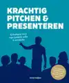 KRACHTIG PITCHEN & PRESENTEREN