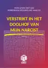 VERSTRIKT IN HET DOOLHOF VAN MIJN NARCIST