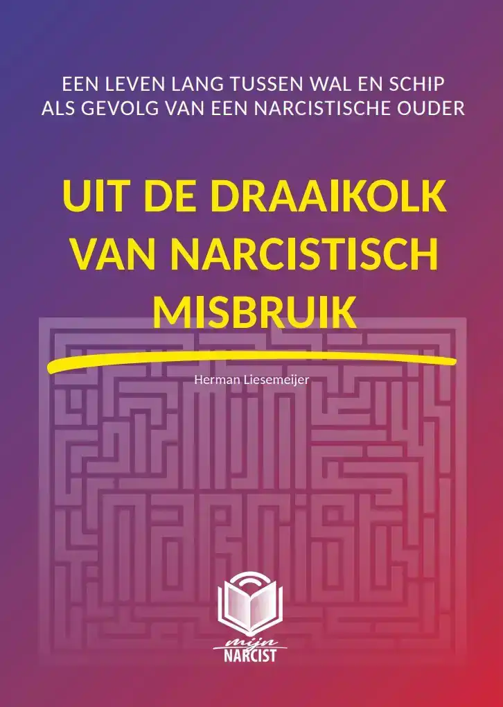 UIT DE DRAAIKOLK VAN NARCISTISCH MISBRUIK