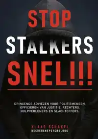 STOP STALKERS SNEL !!!