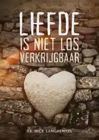 LIEFDE IS NIET LOS VERKRIJGBAAR