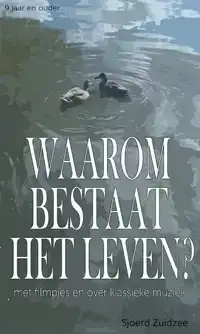 WAAROM BESTAAT HET LEVEN?