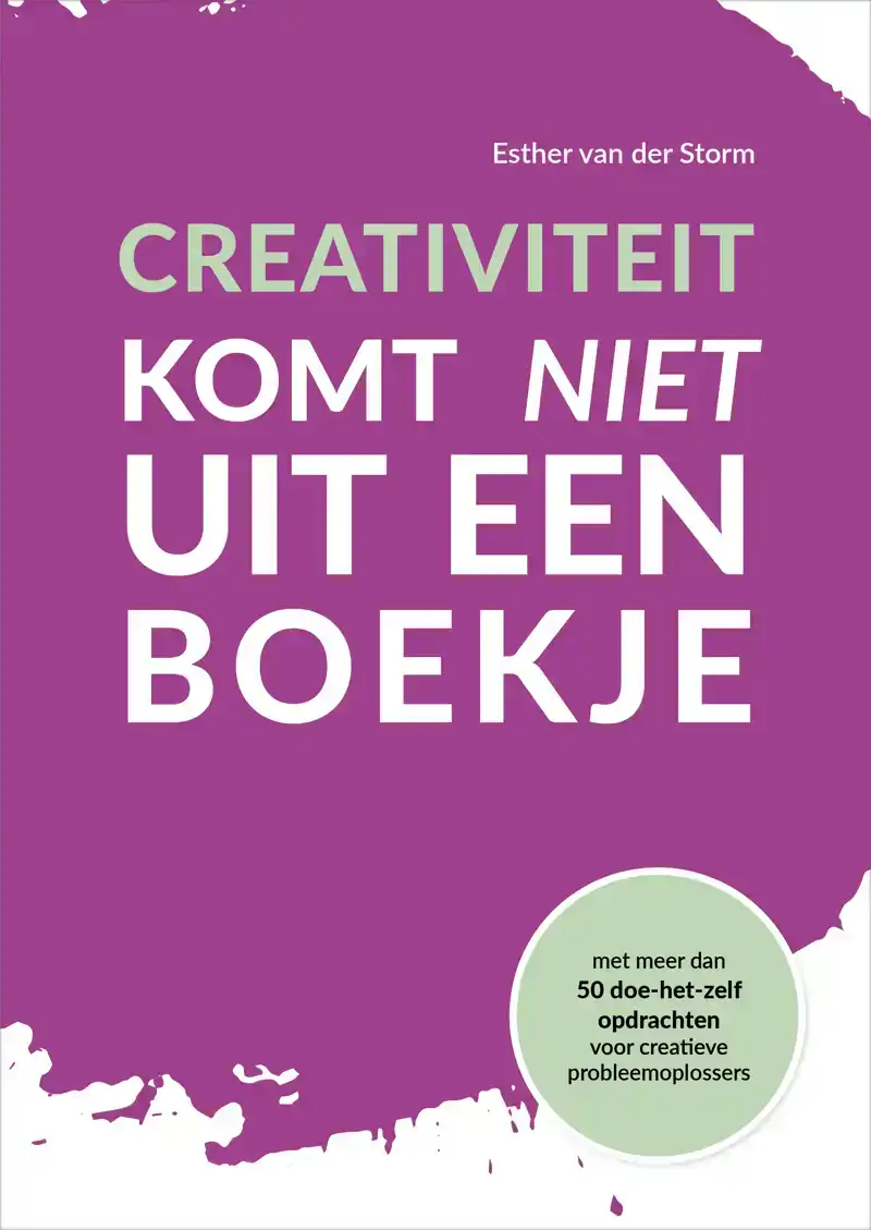 CREATIVITEIT KOMT NIET UIT EEN BOEKJE