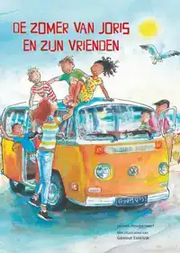 DE ZOMER VAN JORIS EN ZIJN VRIENDEN