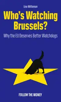 WHO'S WATCHING BRUSSELS?