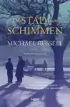 DE STAD VAN SCHIMMEN