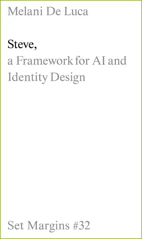 STEVE: A FRAMEWORK FOR AI AND IDENTITY DESIGN