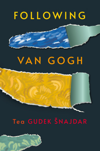 FOLLOWING VAN GOGH