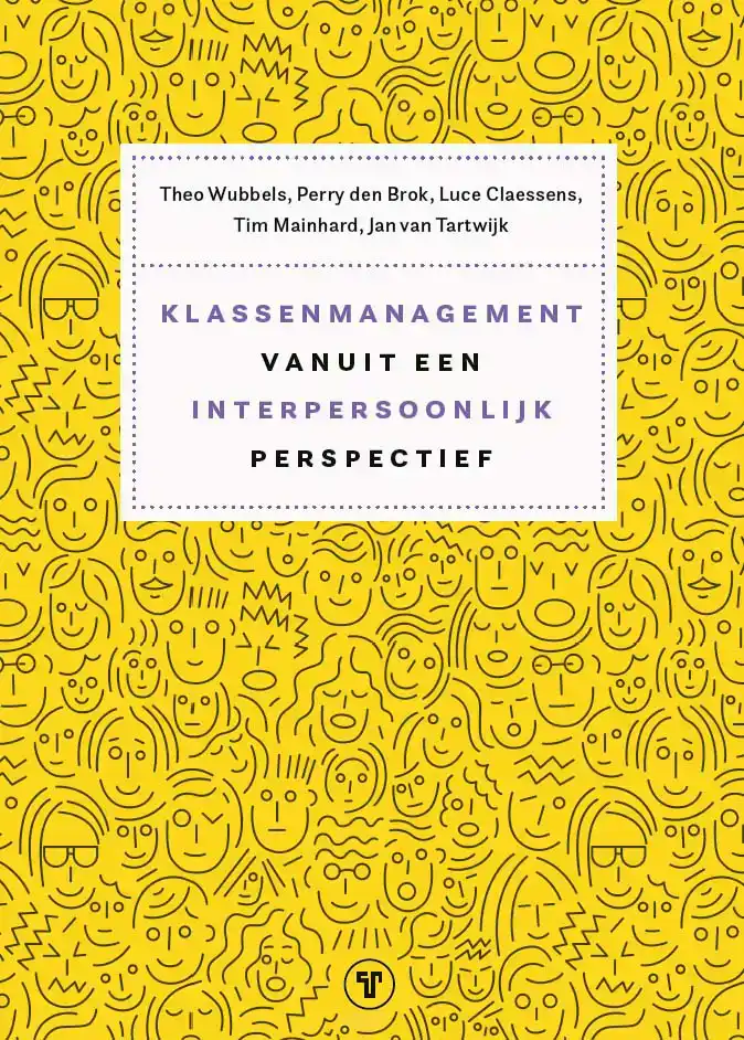KLASSENMANAGEMENT VANUIT EEN INTERPERSOONLIJK PERSPECTIEF