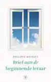BRIEF AAN DE BEGINNENDE LERAAR