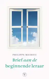 BRIEF AAN DE BEGINNENDE LERAAR