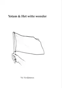 YOTAM & HET WITTE WONDER