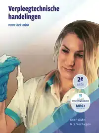 VERPLEEGTECHNISCHE HANDELINGEN VOOR HET MBO