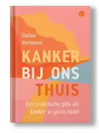 KANKER BIJ ONS THUIS