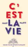 C'EST LA VIE