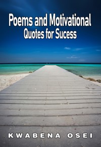 POEMS AND MOTIVATIONAL QUOTES FOR SUCCESS