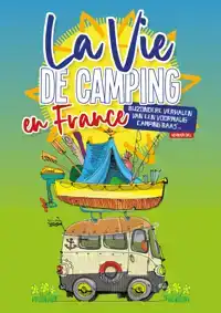 LA VIE DE CAMPING