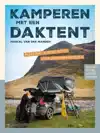 KAMPEREN MET EEN DAKTENT