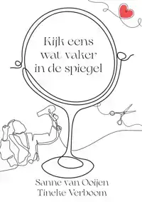 KIJK EENS WAT VAKER IN DE SPIEGEL