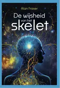 DE WIJSHEID VAN HET SKELET